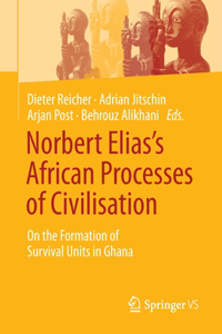 Norbert Elias's African Processes of Civilisation