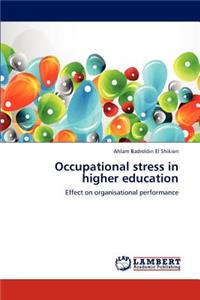 Occupational stress in higher education