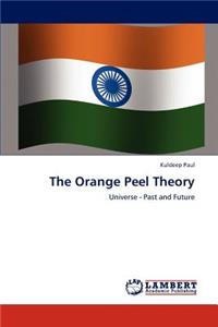 Orange Peel Theory