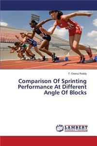 Comparison of Sprinting Performance at Different Angle of Blocks