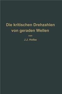 Berechnungsverfahren Zur Bestimmung Der Kritischen Drehzahlen Von Geraden Wellen