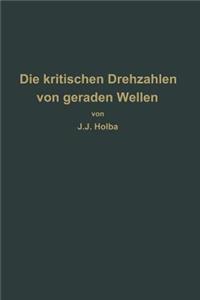 Berechnungsverfahren Zur Bestimmung Der Kritischen Drehzahlen Von Geraden Wellen