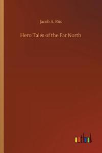Hero Tales of the Far North