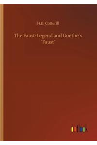 Faust-Legend and Goethe´s ´Faust´