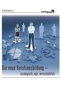 Die neue Berufsausbildung