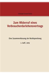 Zum Widerruf Eines Verbraucherdarlehensvertrags