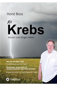 Mit Krebs besser und länger leben