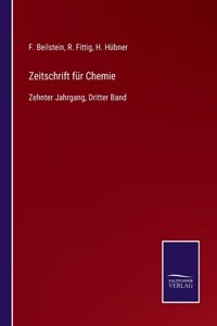 Zeitschrift für Chemie: Zehnter Jahrgang, Dritter Band