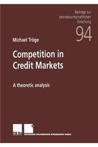 Competition in Credit Markets