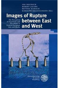 Images of Rupture Between East and West