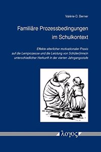 Familiare Prozessbedingungen Im Schulkontext