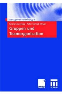 Gruppen Und Teamorganisation