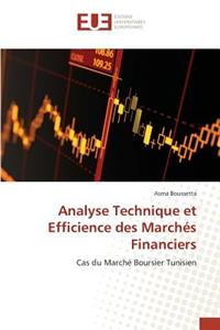 Analyse Technique et Efficience des Marchés Financiers