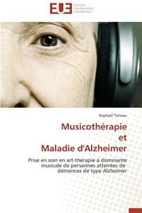 Musicothérapie Et Maladie d'Alzheimer