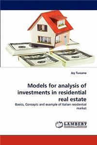 Models for analysis of investments in residential real estate