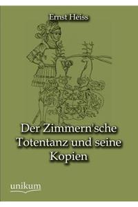 Der Zimmern'sche Totentanz Und Seine Kopien
