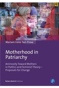 Motherhood in Patriarchy