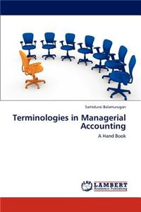 Terminologies in Managerial Accounting