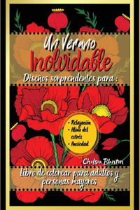 Un Verano Inolvidable Libro de Colorear para Adultos y Personas Mayores