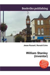 William Stanley (Inventor)