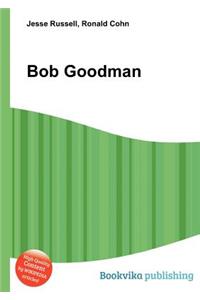Bob Goodman