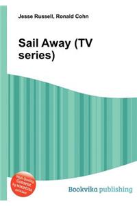 Sail Away (TV Series)