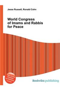 World Congress of Imams and Rabbis for Peace