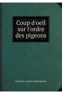 Coup d'oeil sur l'ordre des pigeons