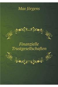 Finanzielle Trustgesellschaften