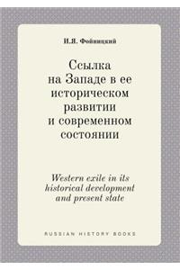 Western exile in its historical development and present state
