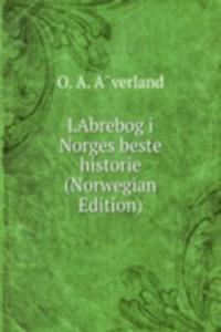 LAbrebog i Norges beste historie (Norwegian Edition)