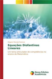 Equações Diofantinas Lineares