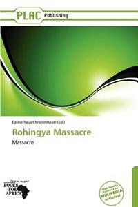 Rohingya Massacre