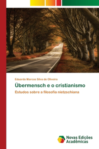 Übermensch e o cristianismo