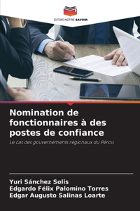 Nomination de fonctionnaires à des postes de confiance