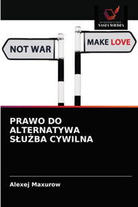 Prawo Do Alternatywa SluŻba Cywilna
