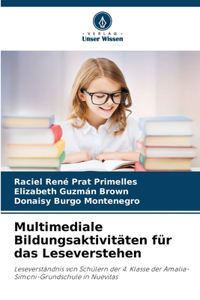 Multimediale Bildungsaktivitäten für das Leseverstehen