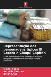 Representação dos personagens típicos El Coraza e Chaqui Capitán