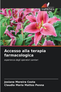Accesso alla terapia farmacologica