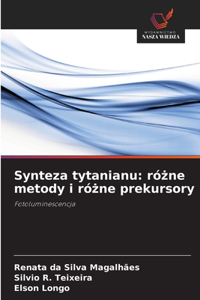 Synteza tytanianu