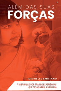 Além das suas forças