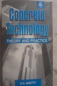 Concrete Technology: Theory and Practice
