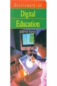 Dictionary Of Digital Education