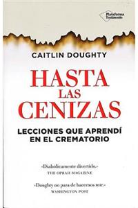 Hasta Las Cenizas