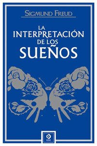LA INTERPRETACION DE LOS SUENOS