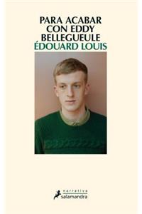 Para Acabar Con Eddy Bellegueule