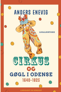 Cirkus og gøgl i Odense 1640-1825