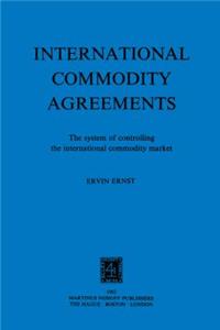International Commodity Agreements