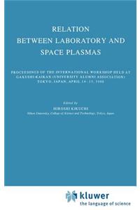 Relation Between Laboratory and Space Plasmas