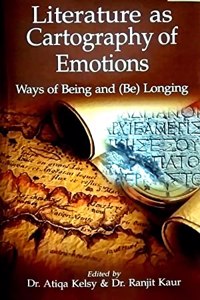 Literature as Cartography of Emotions: Ways of Being and (Be) Longing
